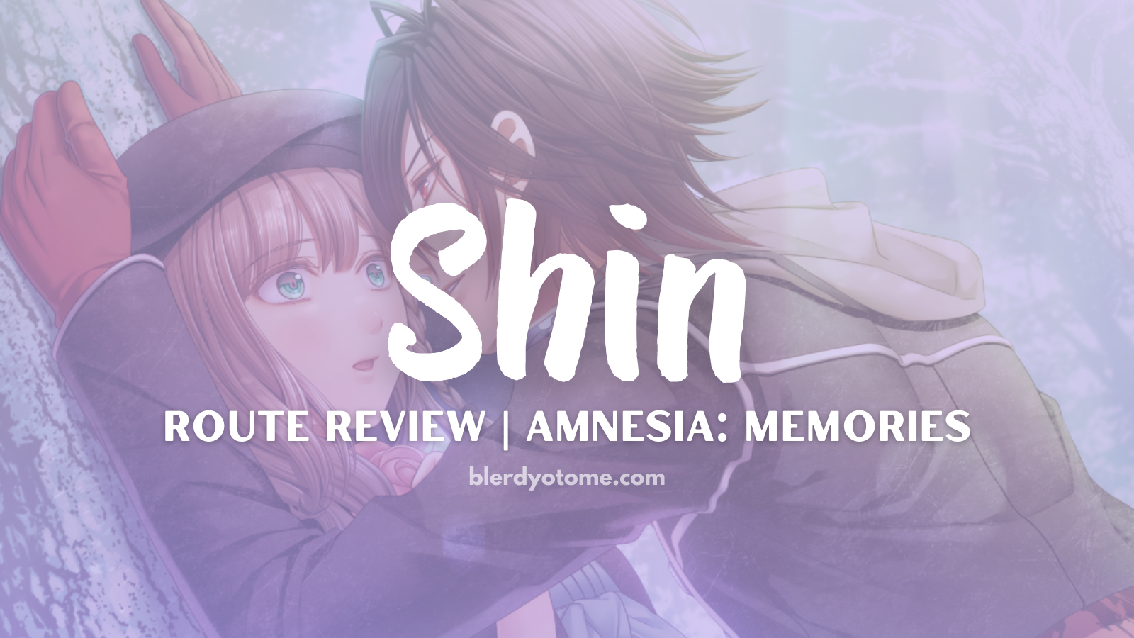 Amnesia: Memories | Shin Review: My Childhood Friend became My Lover
