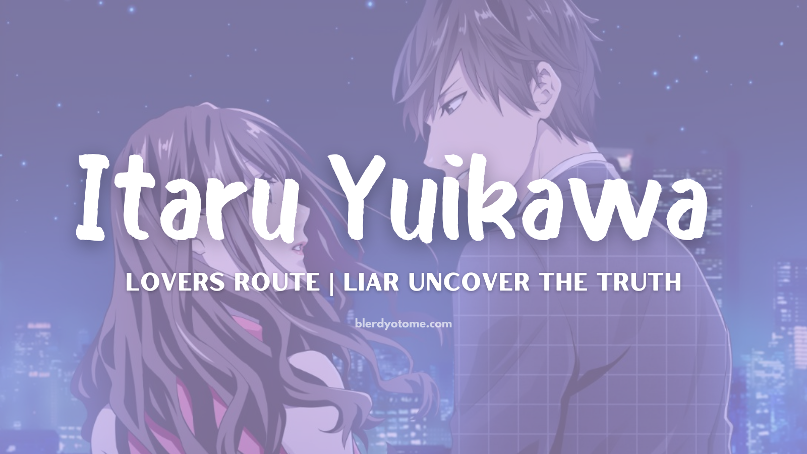 Itaru Lovers Route