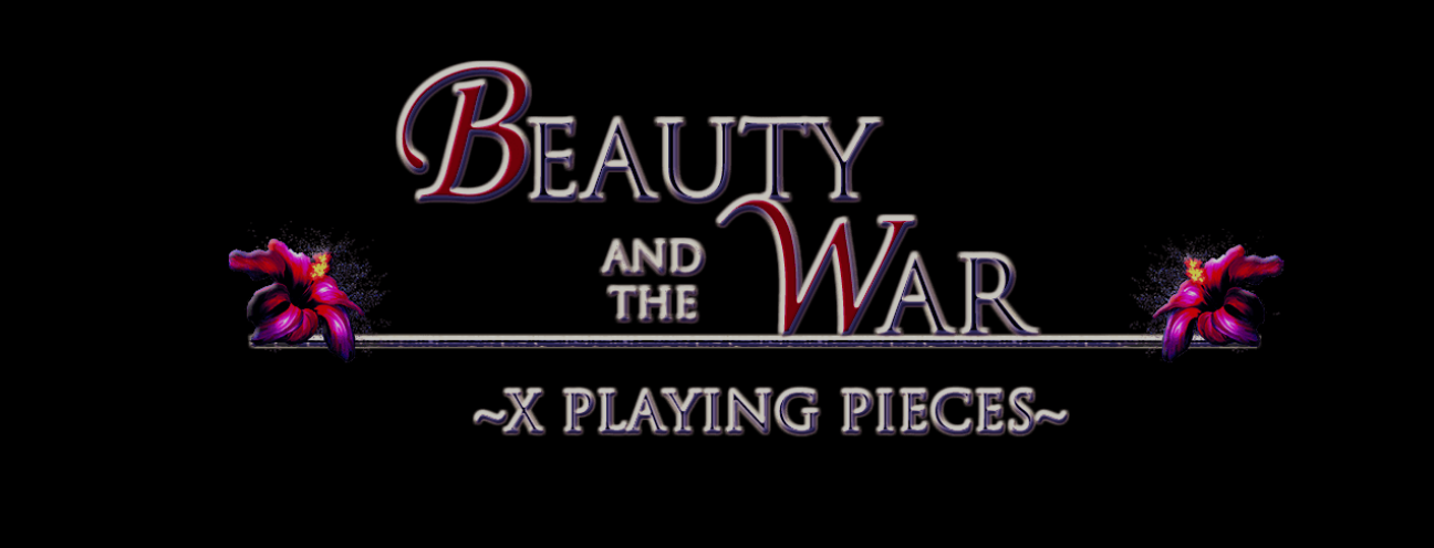 Beauty and the War (X Playing Pieces)-Demo Review