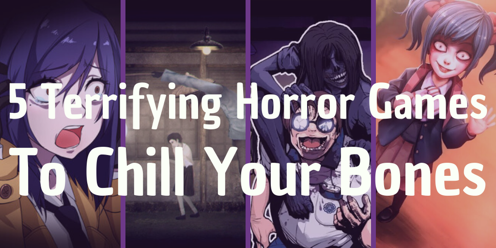 Five Terrifying Horror Games To Chill Your Bones