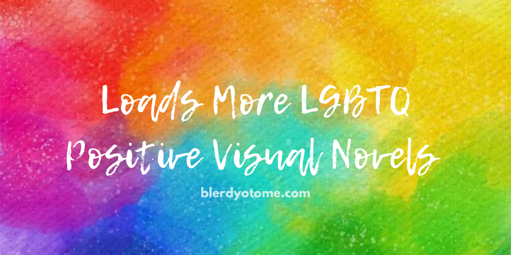 [Pride Month 2021] Loads More LGBTQ Positive Visual Novels