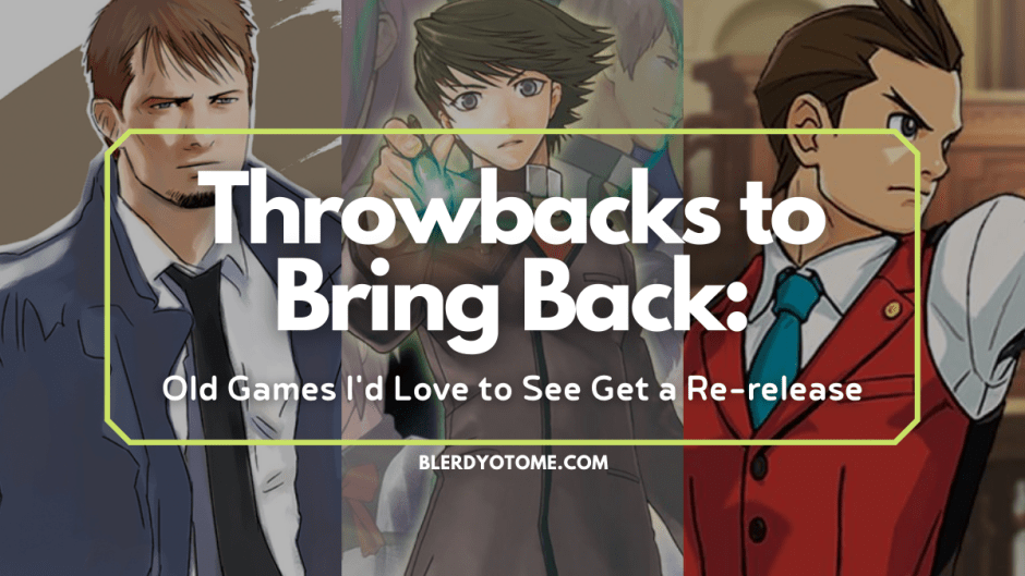 Throwbacks to Bring Back Old Games To Rerelease