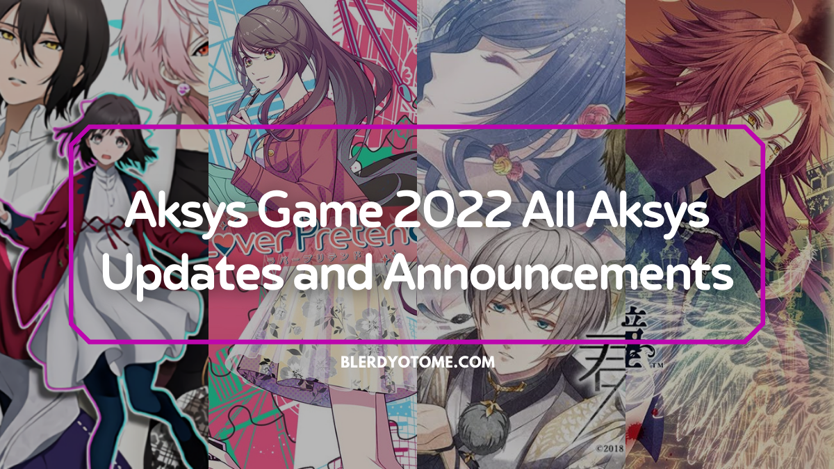 Aksys Games “All Aksys” 2022 Otome Updates & Variable Barricade Livestream