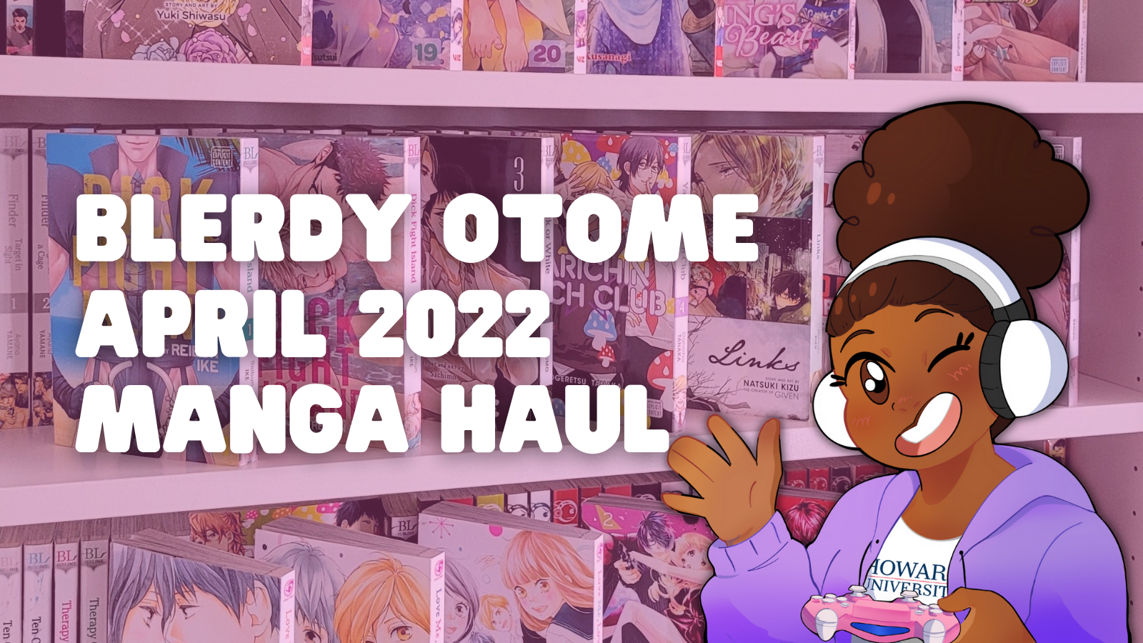 Blerdy Otome April 2022 Manga Haul