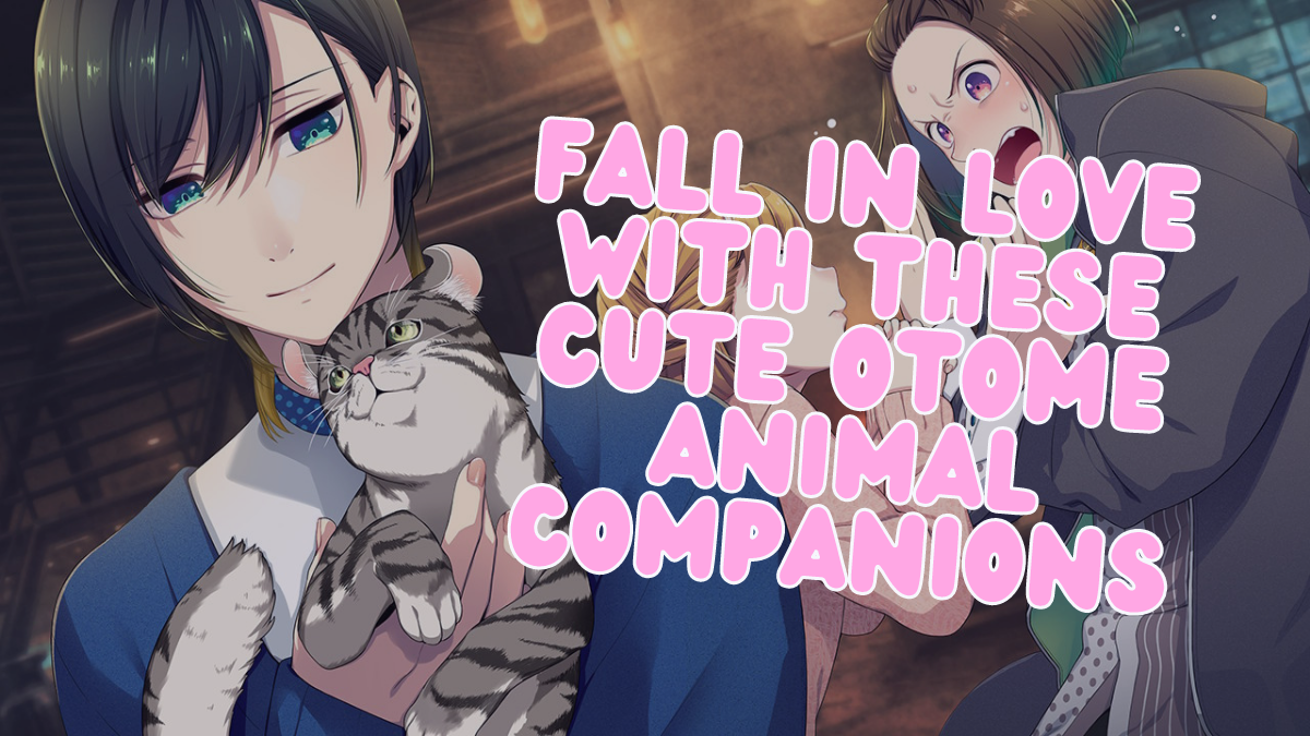 Fall in Love with these Cute Otome Animal Companions