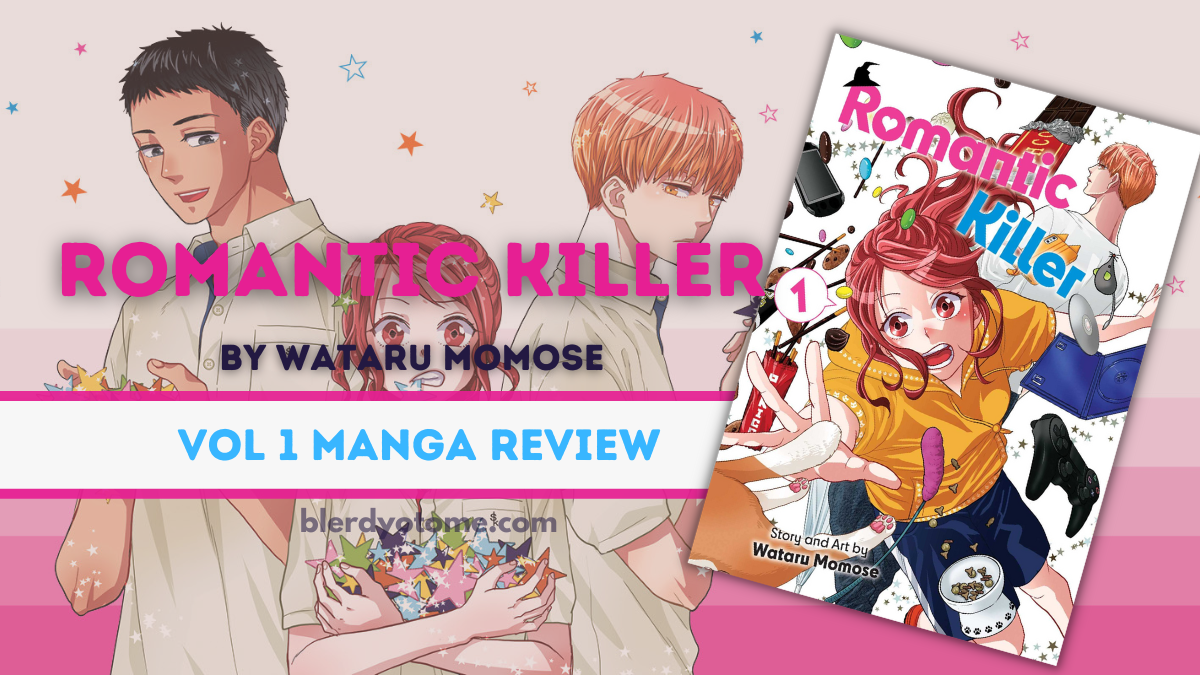Romantic Killer Vol. 1 Manga Review