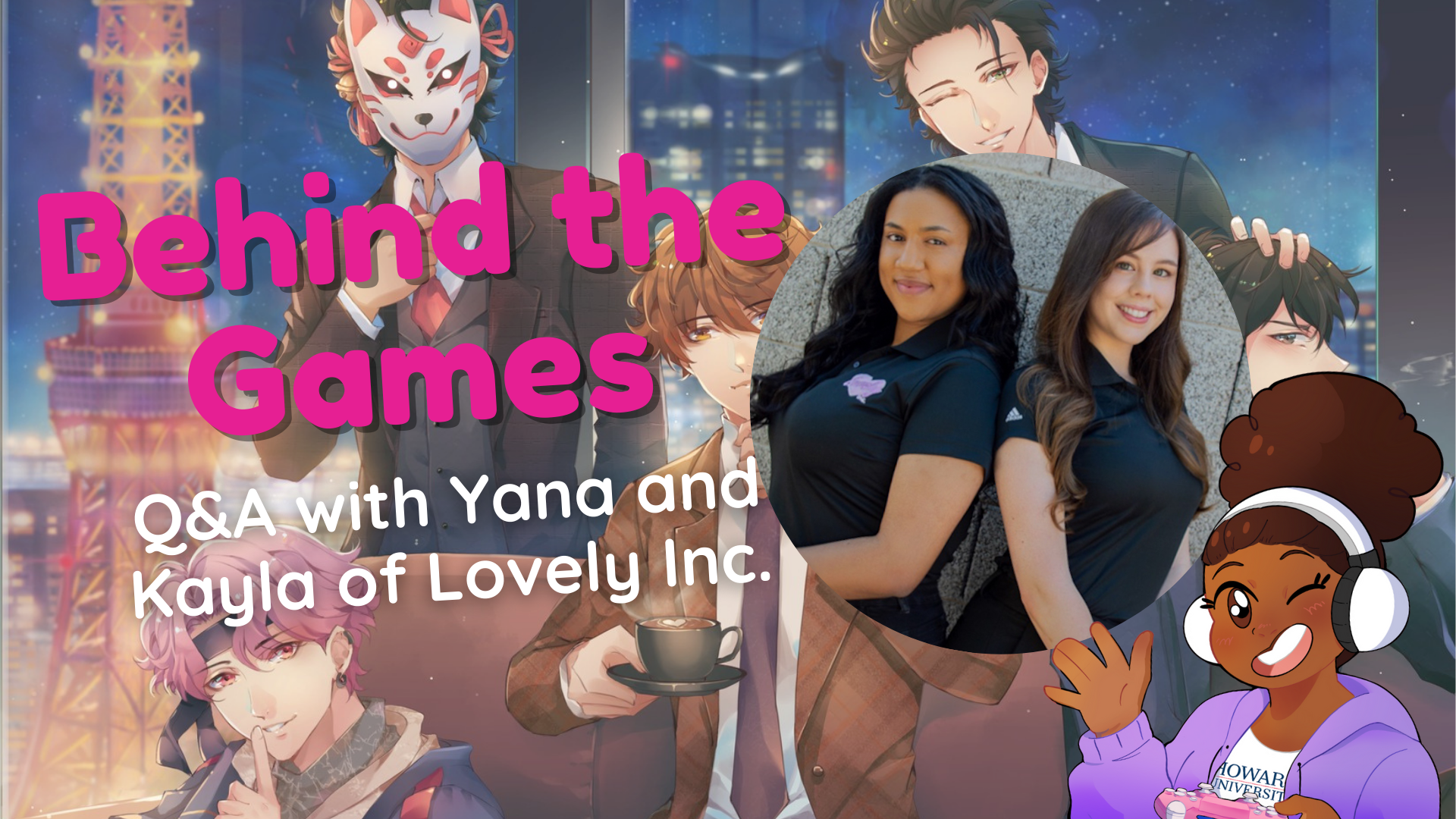 Behind the Games Interview with Yana and Kayla of Lovely Inc.