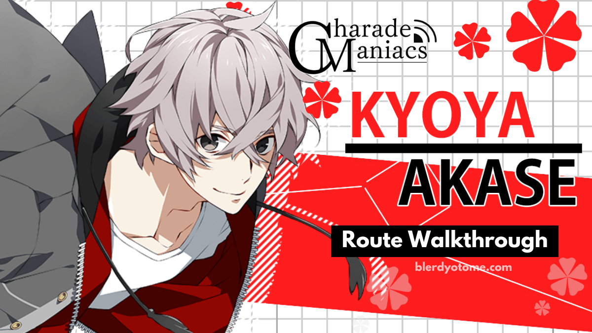 Charade Maniacs Kyoya Akase Walkthrough
