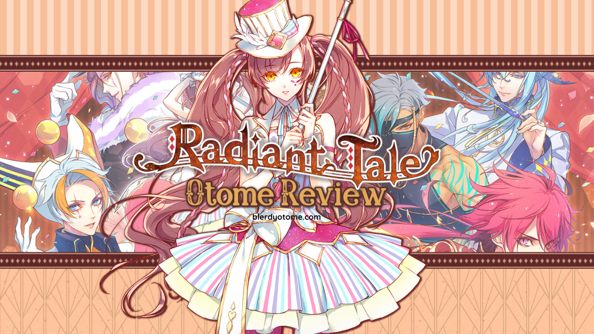Radiant Tale Otome Review