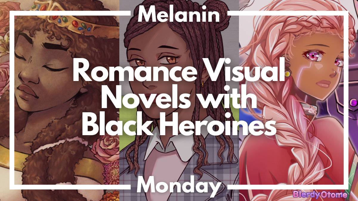 Romance Visual Novels with Black Heroines