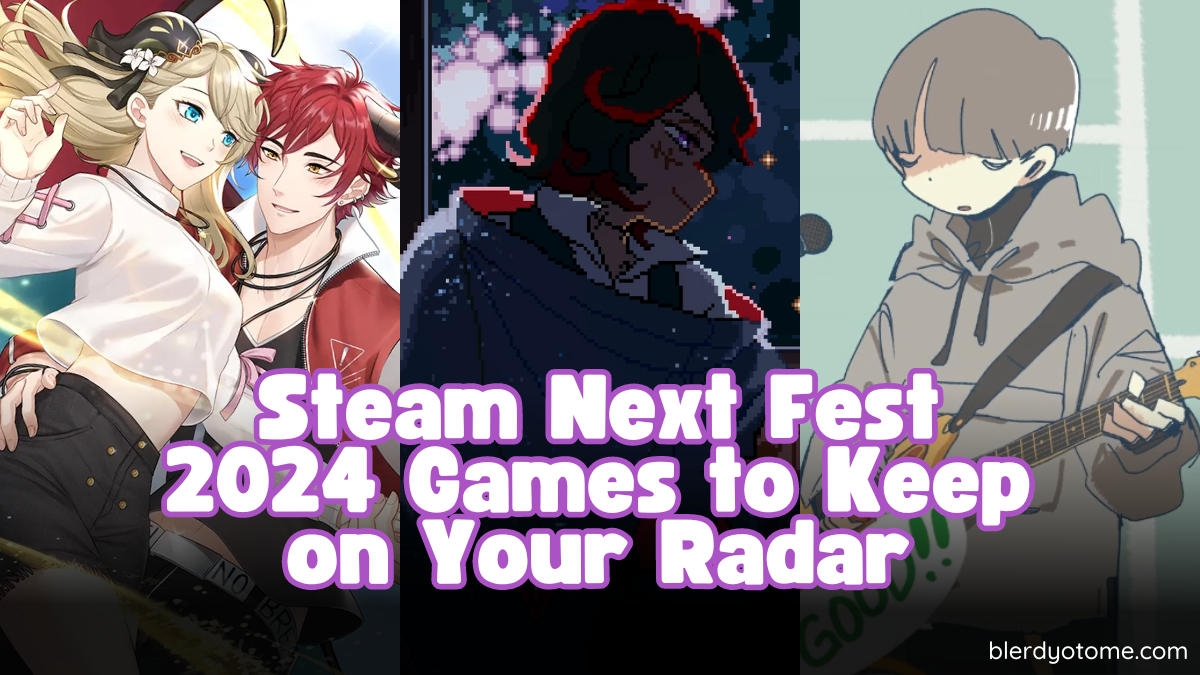 Steam Next Fest 2024 Games to Keep on Your Radar
