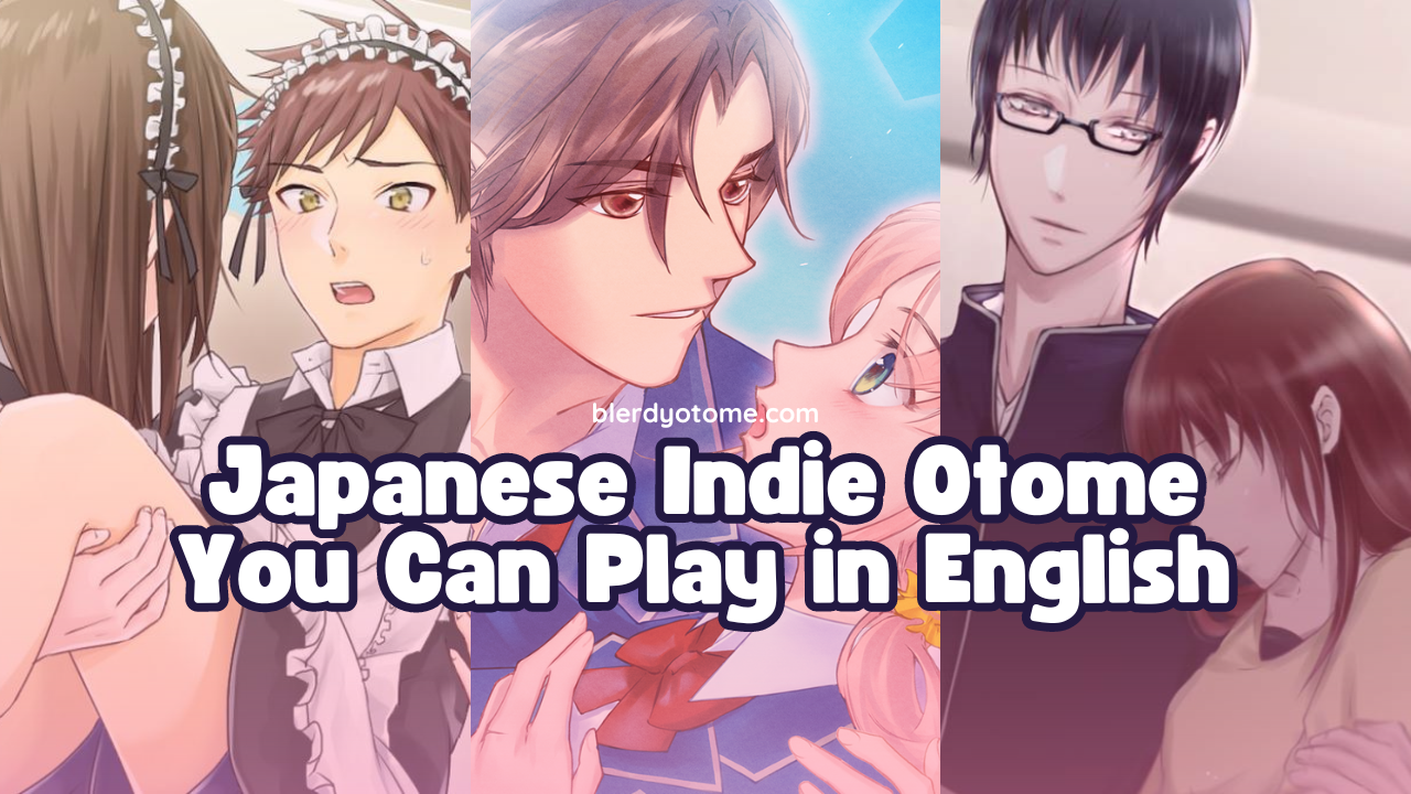 Japanese Indie Otome You Can Play in English