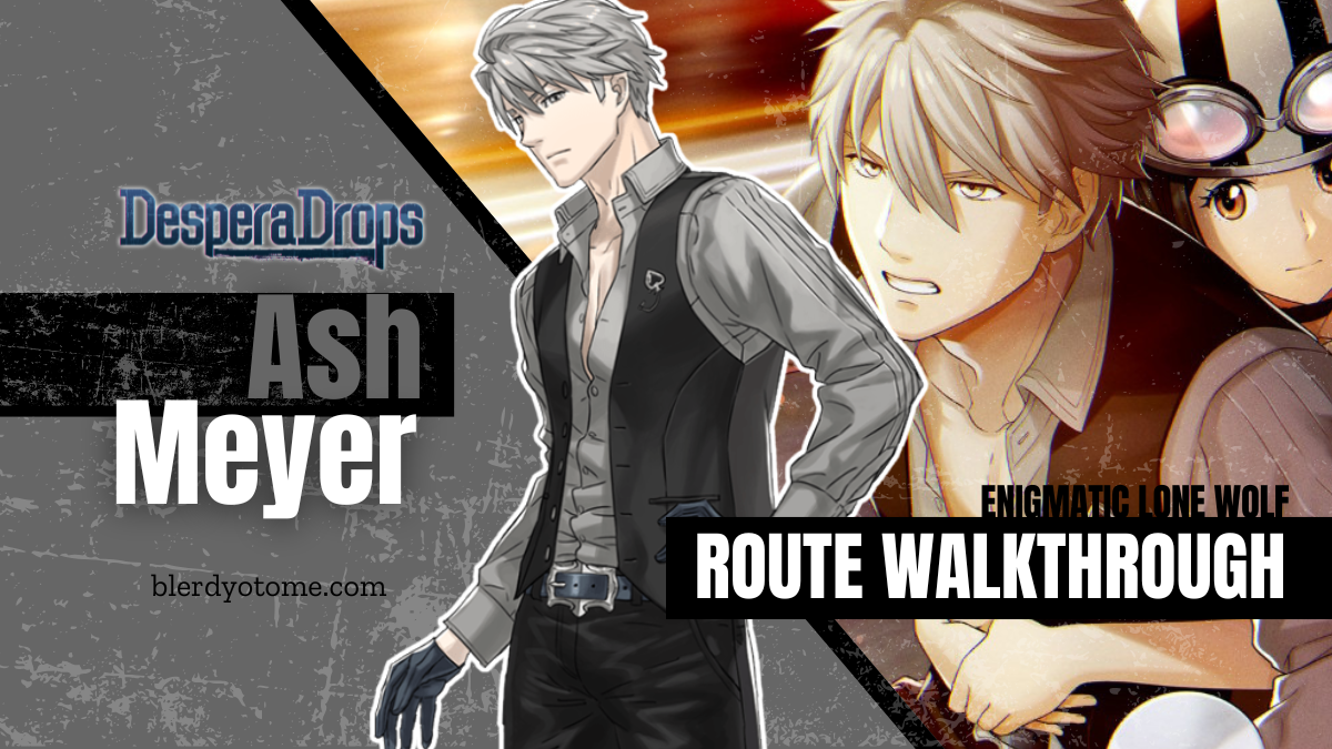 Despera Drops Ash Route Walkthrough