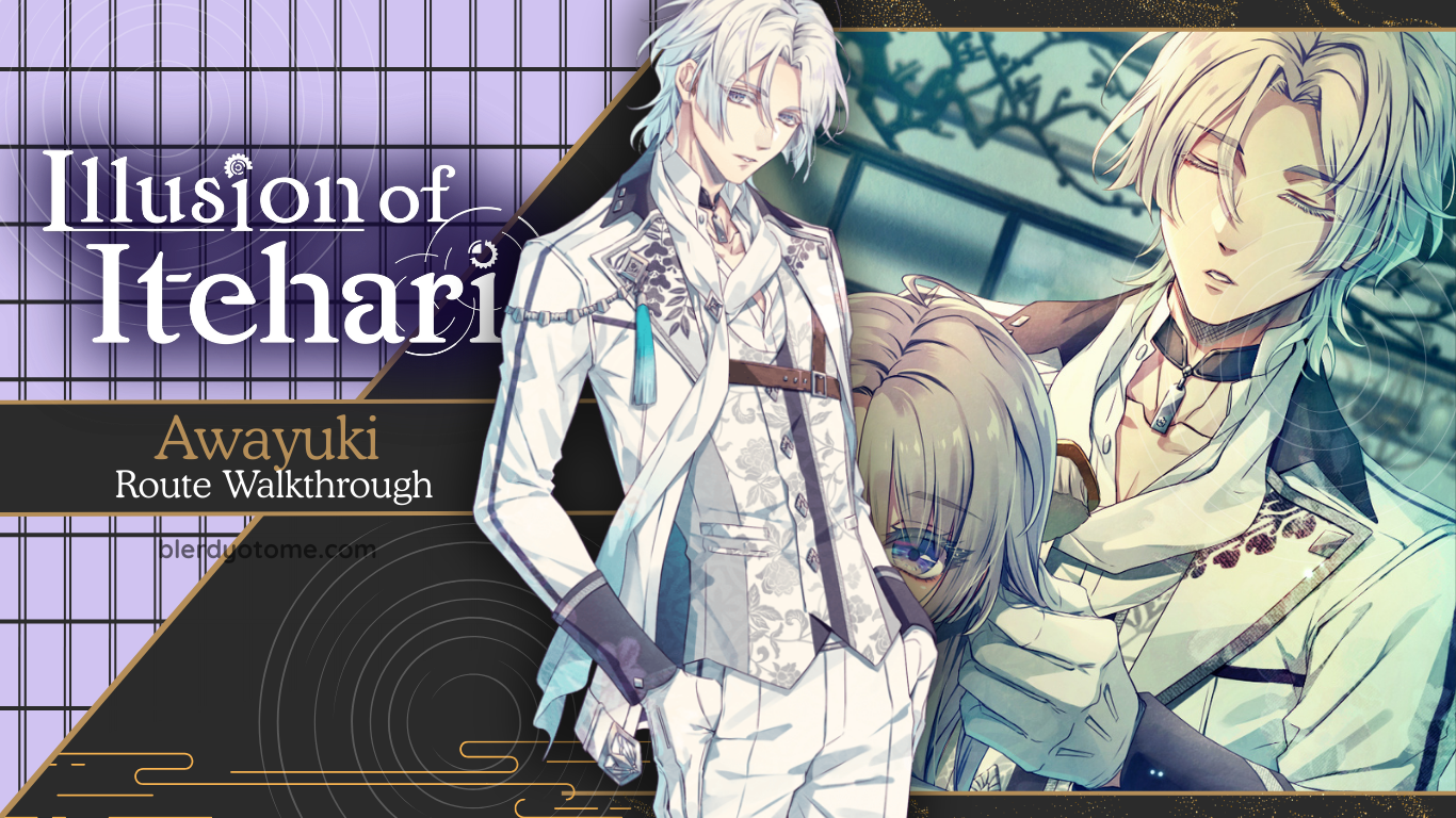 Illusion of Itehari Awayuki Route Walkthrough