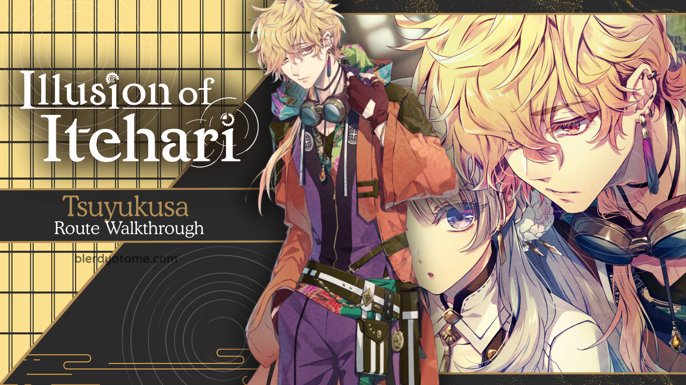 Illusion of Itehari Tsuyukusa Route Walkthrough