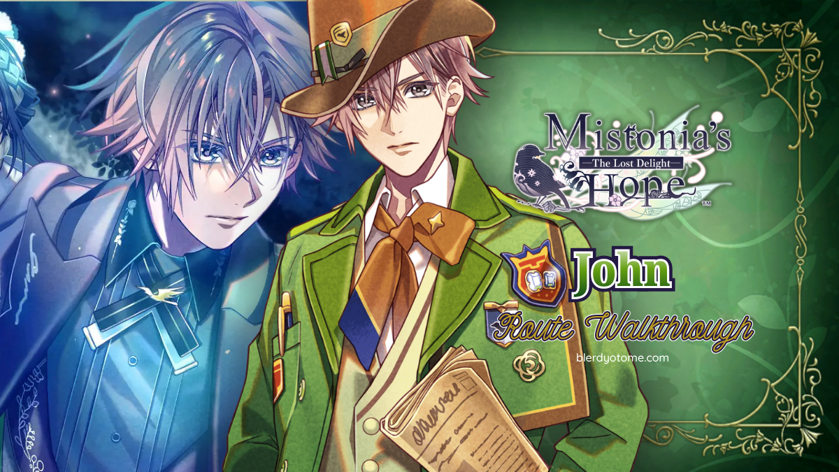 Mistonia’s Hope The Lost Delight – John Route Walkthrough