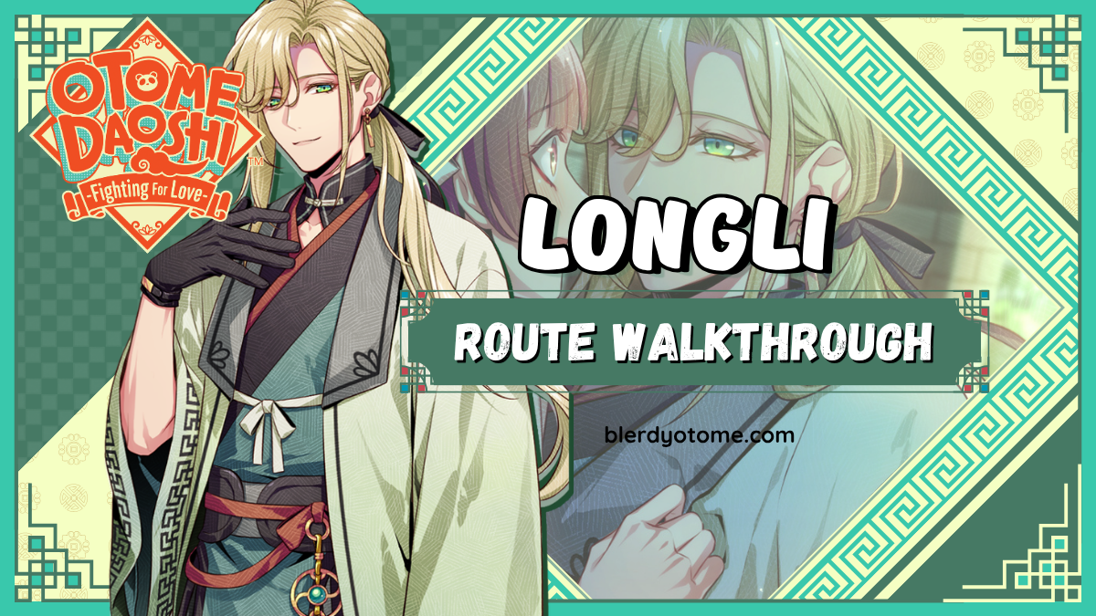 Otome Daoshi Longli Route Walkthrough