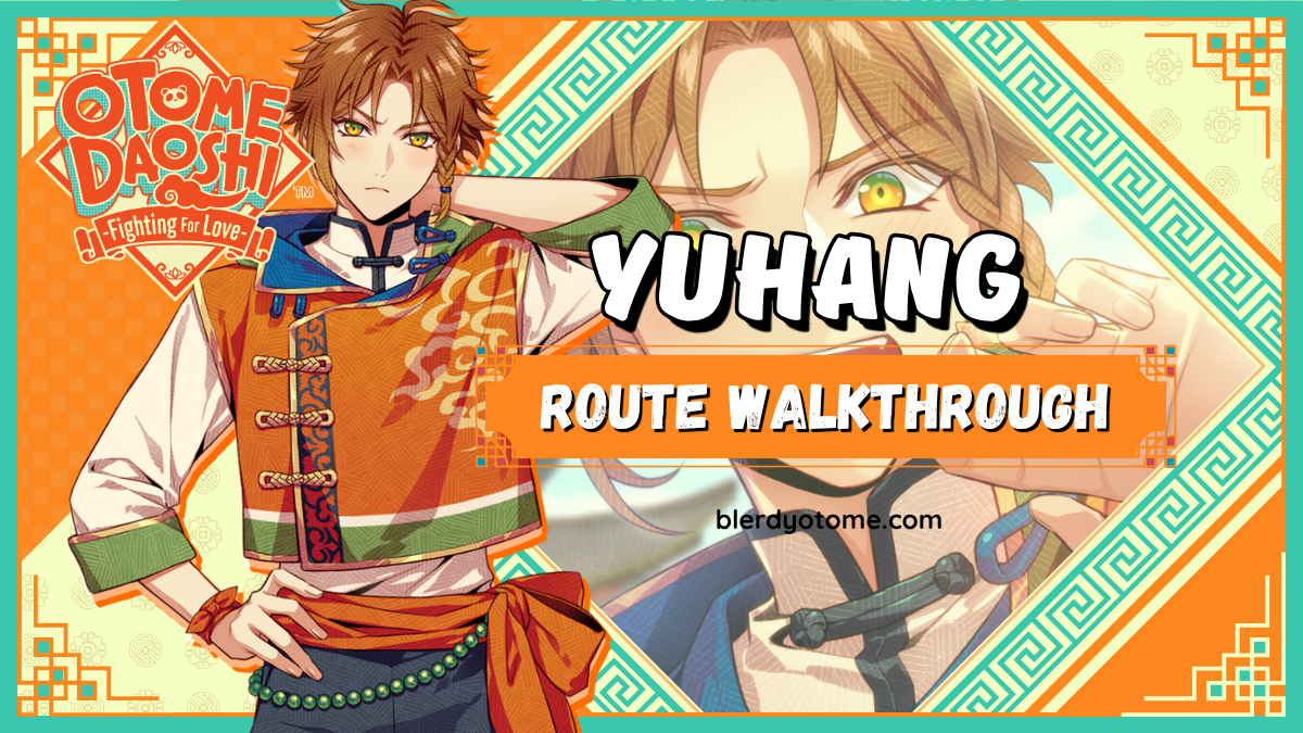 Otome Daoshi Yuhang Route Walkthrough